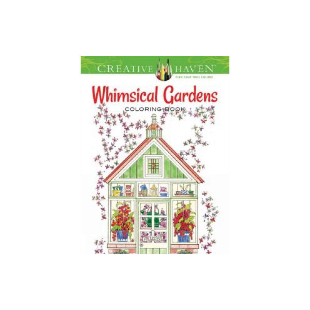 Dover publications inc. Creative Haven Whimsical Gardens Coloring Book (häftad, eng)