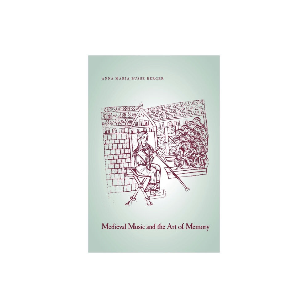 University of california press Medieval Music and the Art of Memory (häftad, eng)