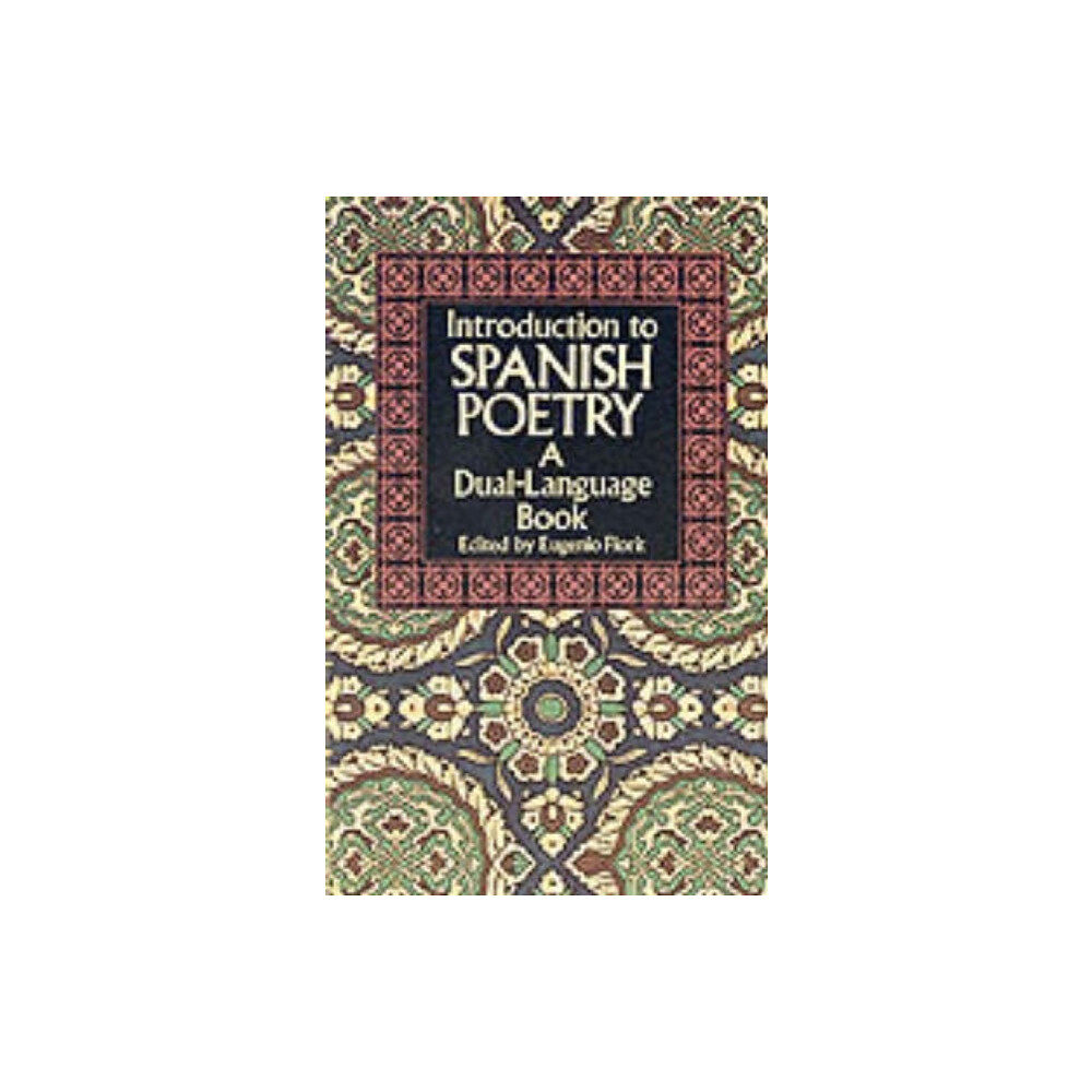 Dover publications inc. Introduction to Spanish Poetry (häftad, eng)