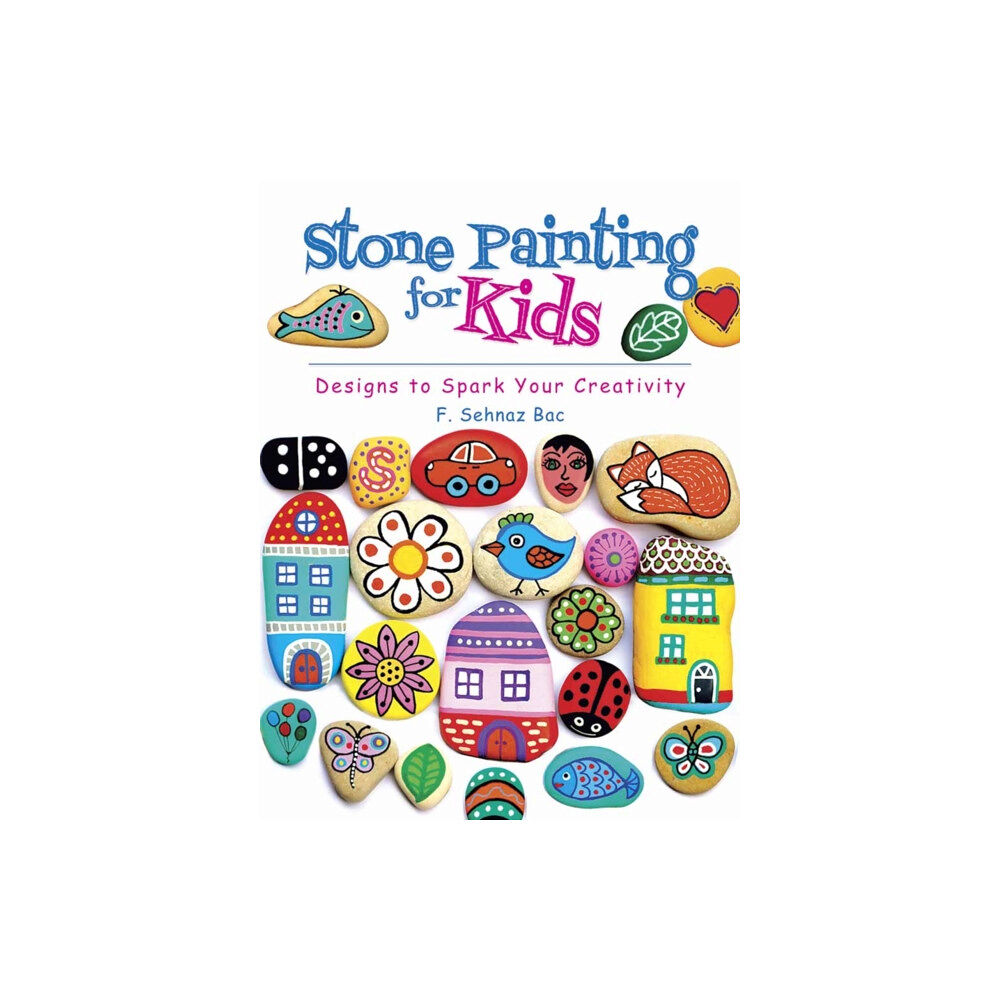 Dover publications inc. Stone Painting for Kids (häftad, eng)