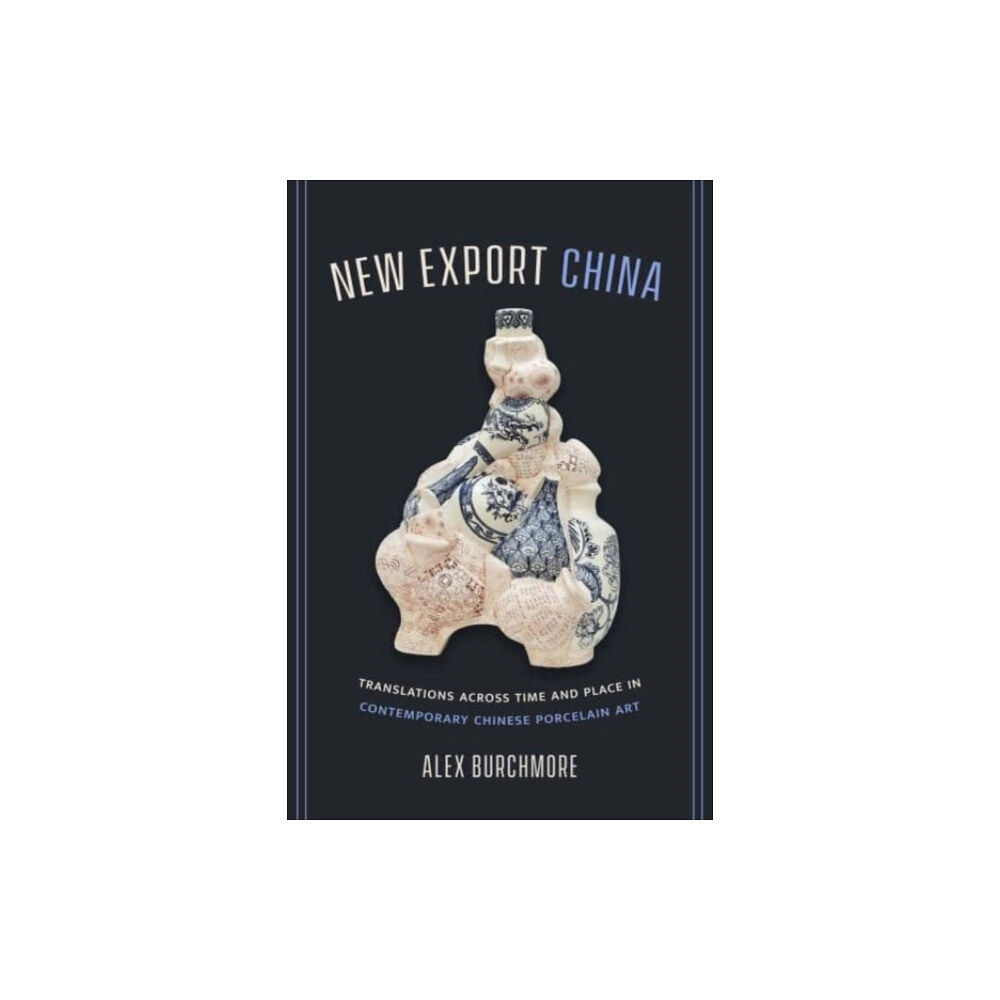 University of california press New Export China (inbunden, eng)