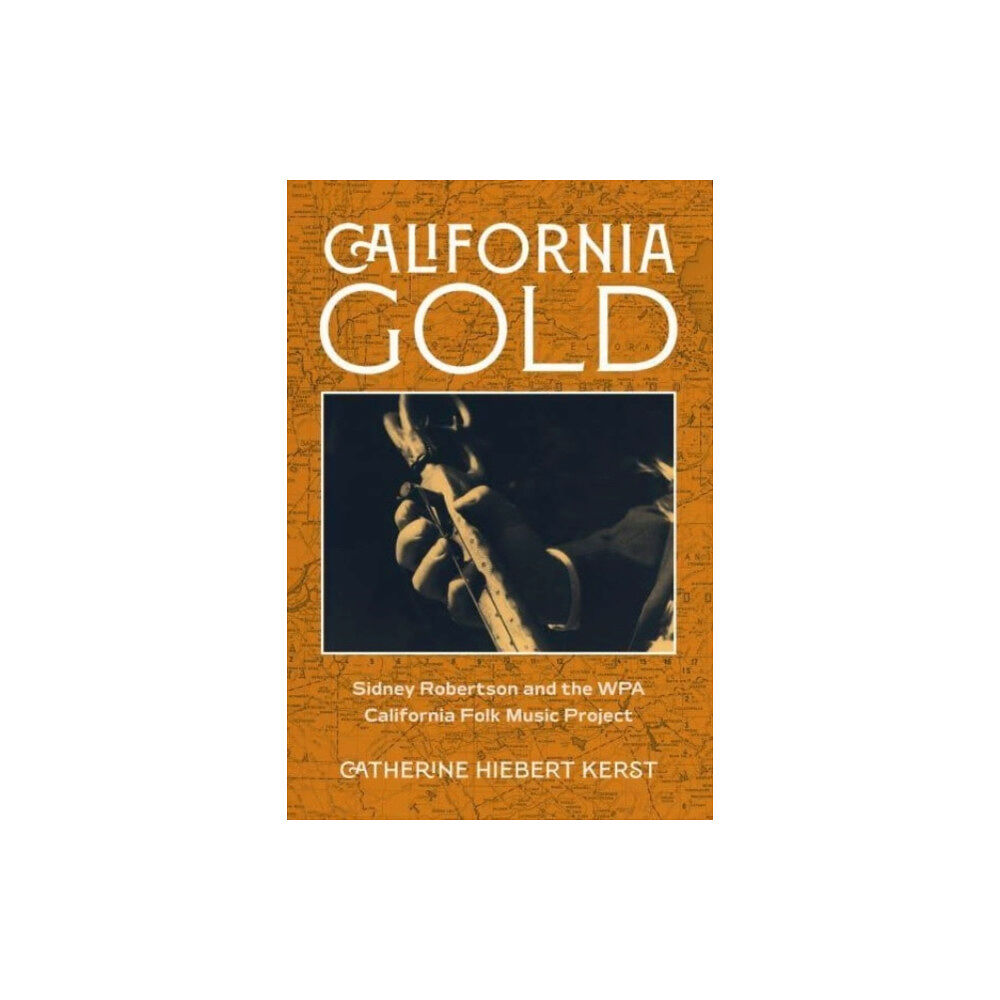 University of california press California Gold (inbunden, eng)