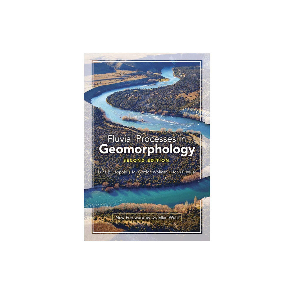 Dover publications inc. Fluvial Processes in Geomorphology: Second Edition (häftad, eng)