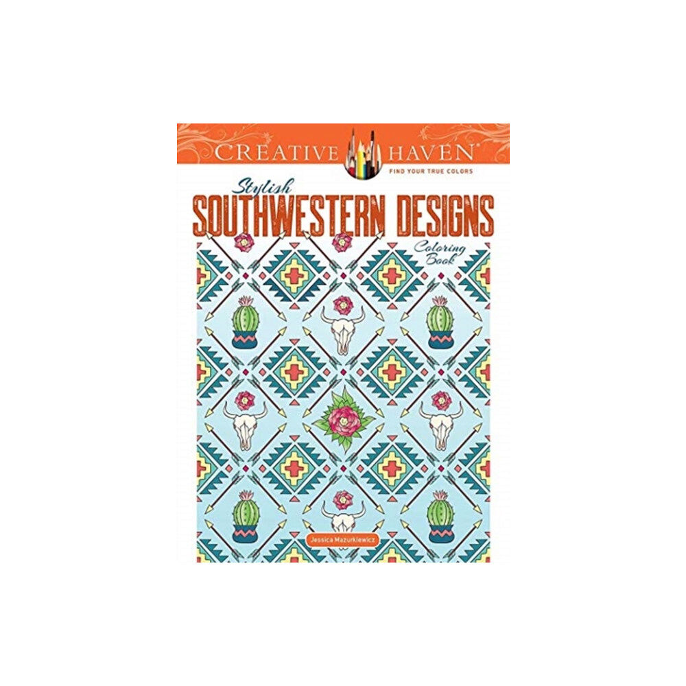 Dover publications inc. Creative Haven Stylish Southwestern Designs Coloring Book (häftad, eng)