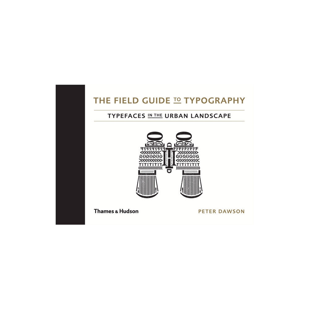 Thames & Hudson Ltd The Field Guide to Typography (inbunden, eng)