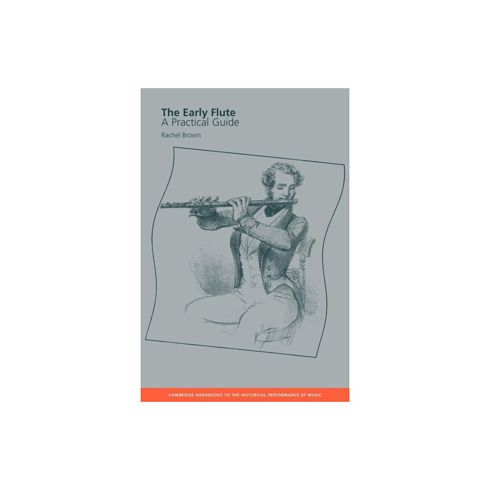 Cambridge University Press The Early Flute (häftad, eng)