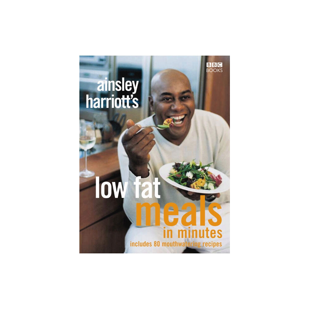 Ebury Publishing Ainsley Harriott's Low Fat Meals In Minutes (häftad, eng)