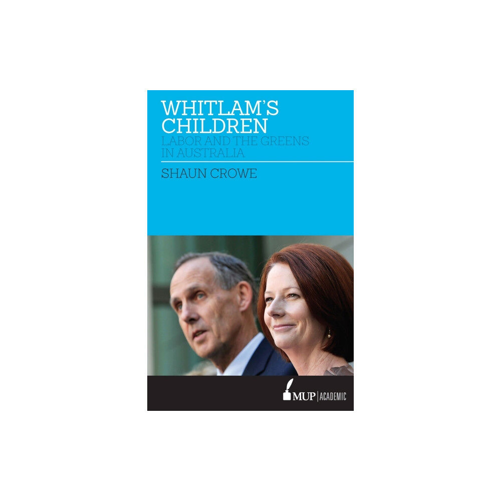 Melbourne University Press Whitlam's Children (häftad, eng)