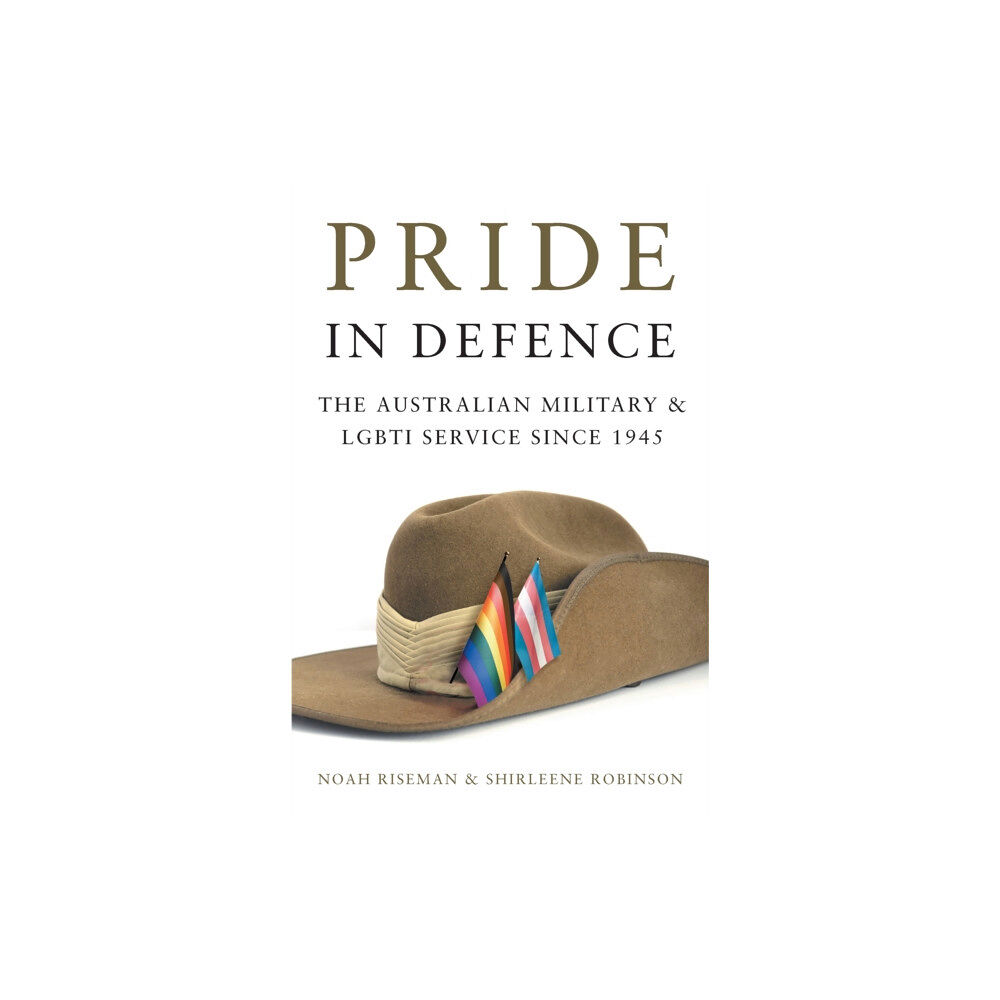 Melbourne University Press Pride in Defence (häftad, eng)