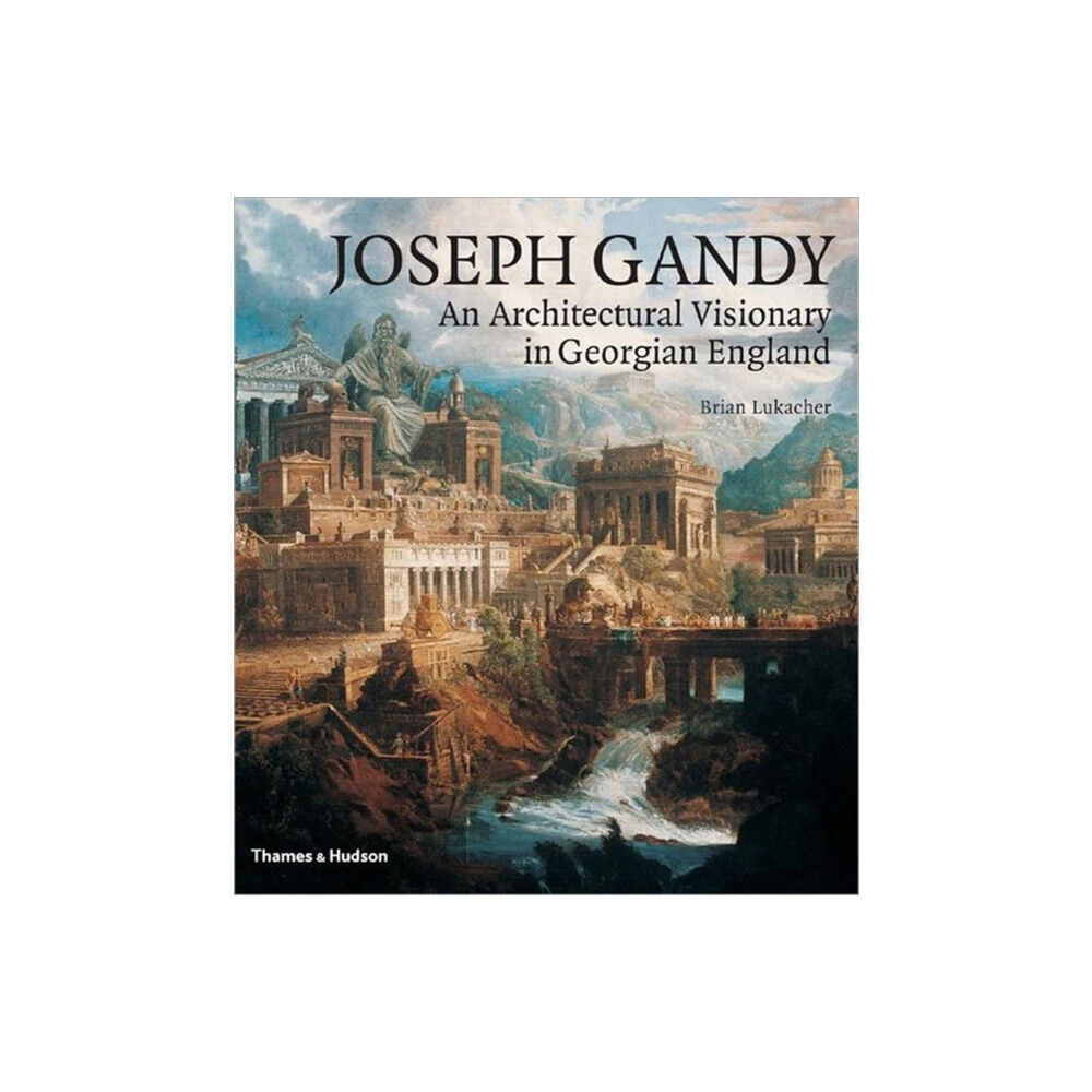 Thames & Hudson Ltd Joseph Gandy (inbunden, eng)