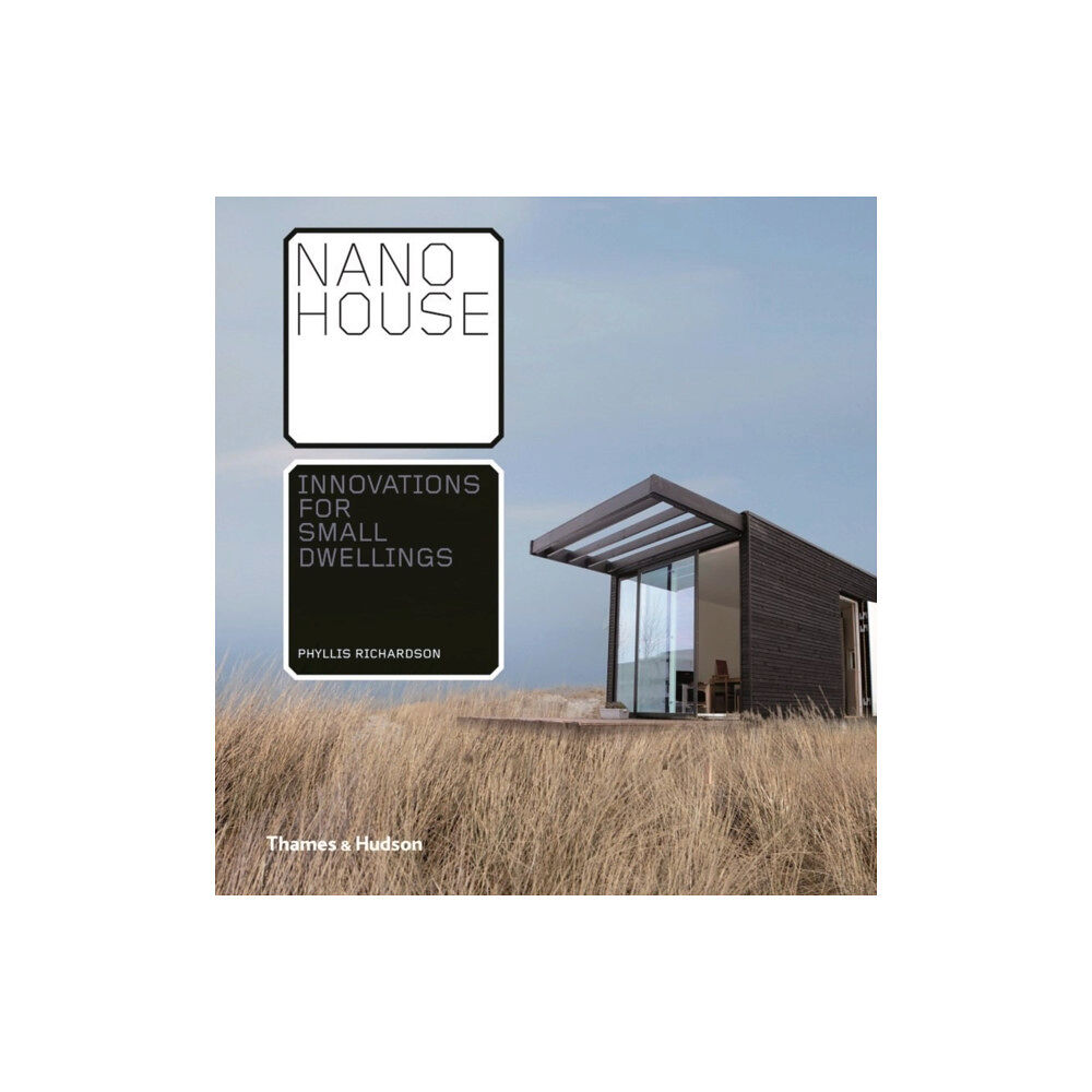 Thames & Hudson Ltd Nano House (inbunden, eng)