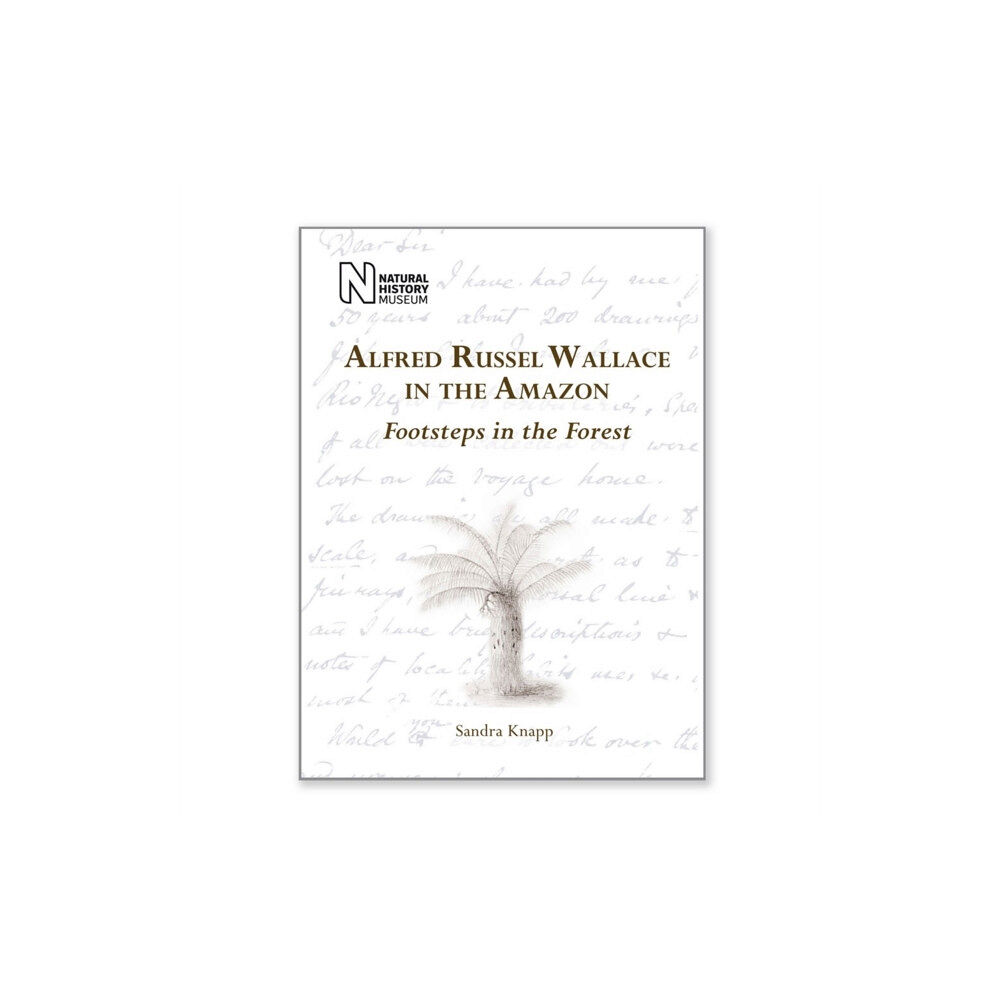 The Natural History Museum Alfred Russel Wallace in the Amazon (häftad, eng)