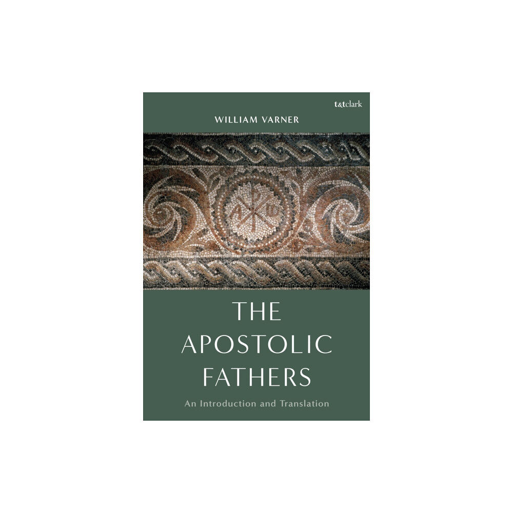 Bloomsbury Publishing PLC The Apostolic Fathers (häftad, eng)