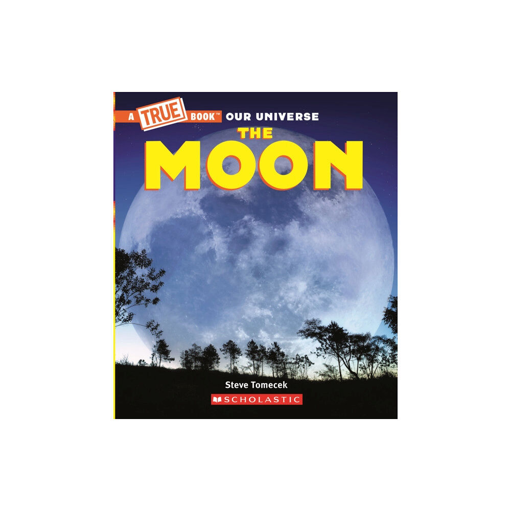 Scholastic Inc. The Moon (A True Book) (häftad, eng)