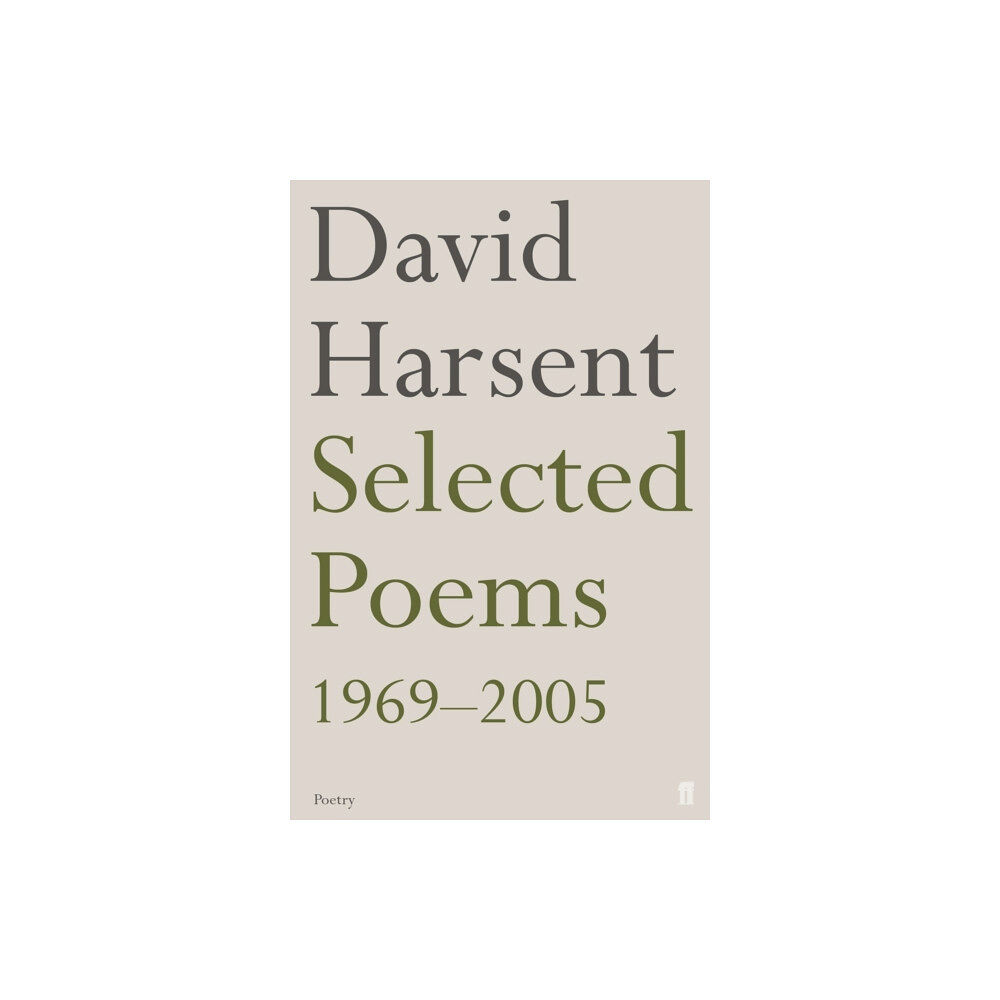 Faber & Faber Selected Poems David Harsent (häftad, eng)