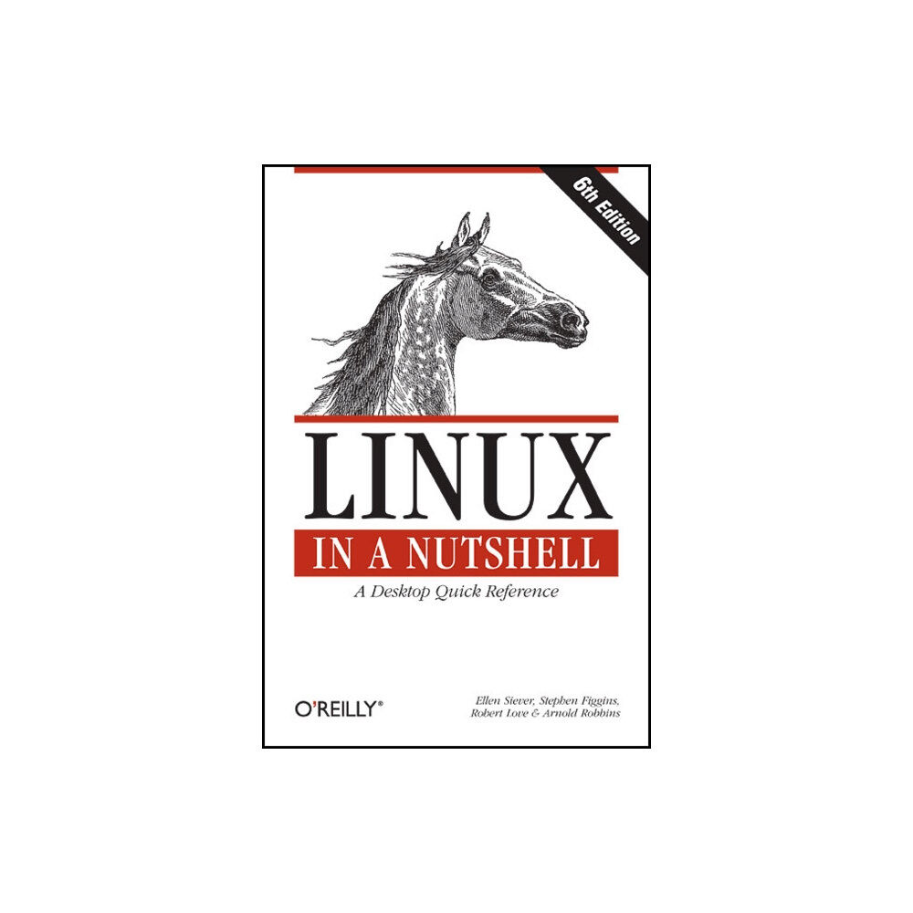 O'Reilly Media Linux in a Nutshell (häftad, eng)