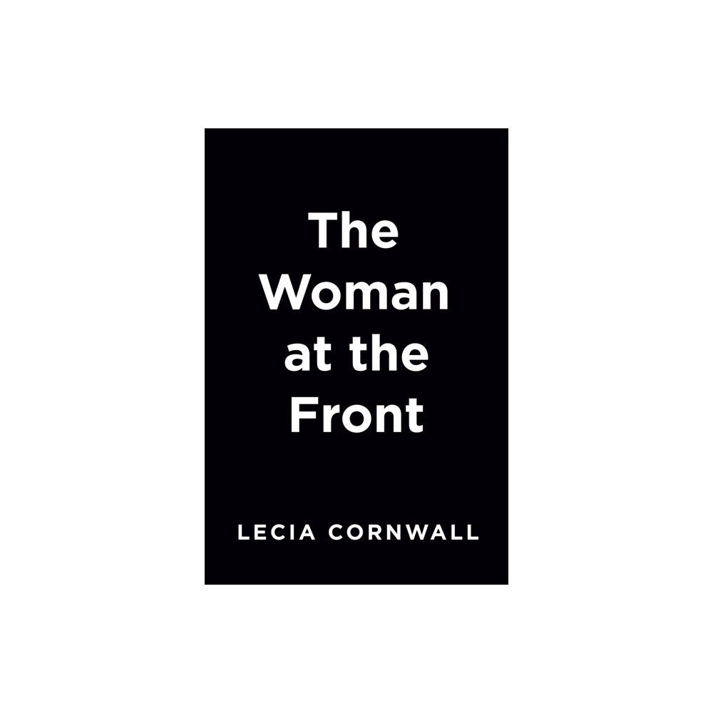 Penguin Putnam Inc The Woman at the Front (häftad, eng)