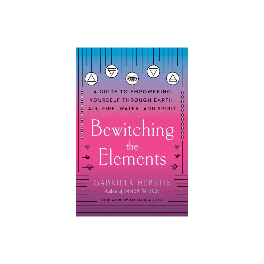 Penguin Putnam Inc Bewitching the Elements (häftad, eng)