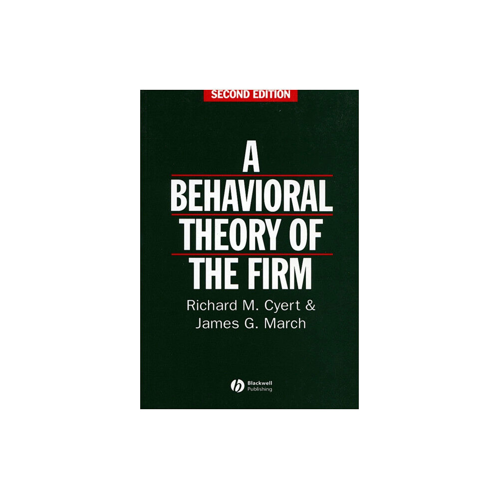 John Wiley And Sons Ltd Behavioral Theory of the Firm (häftad, eng)