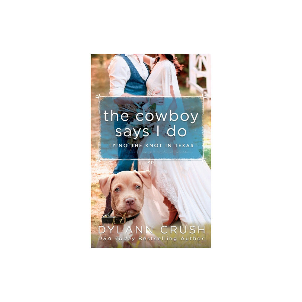 Penguin Putnam Inc The Cowboy Says I Do (häftad, eng)