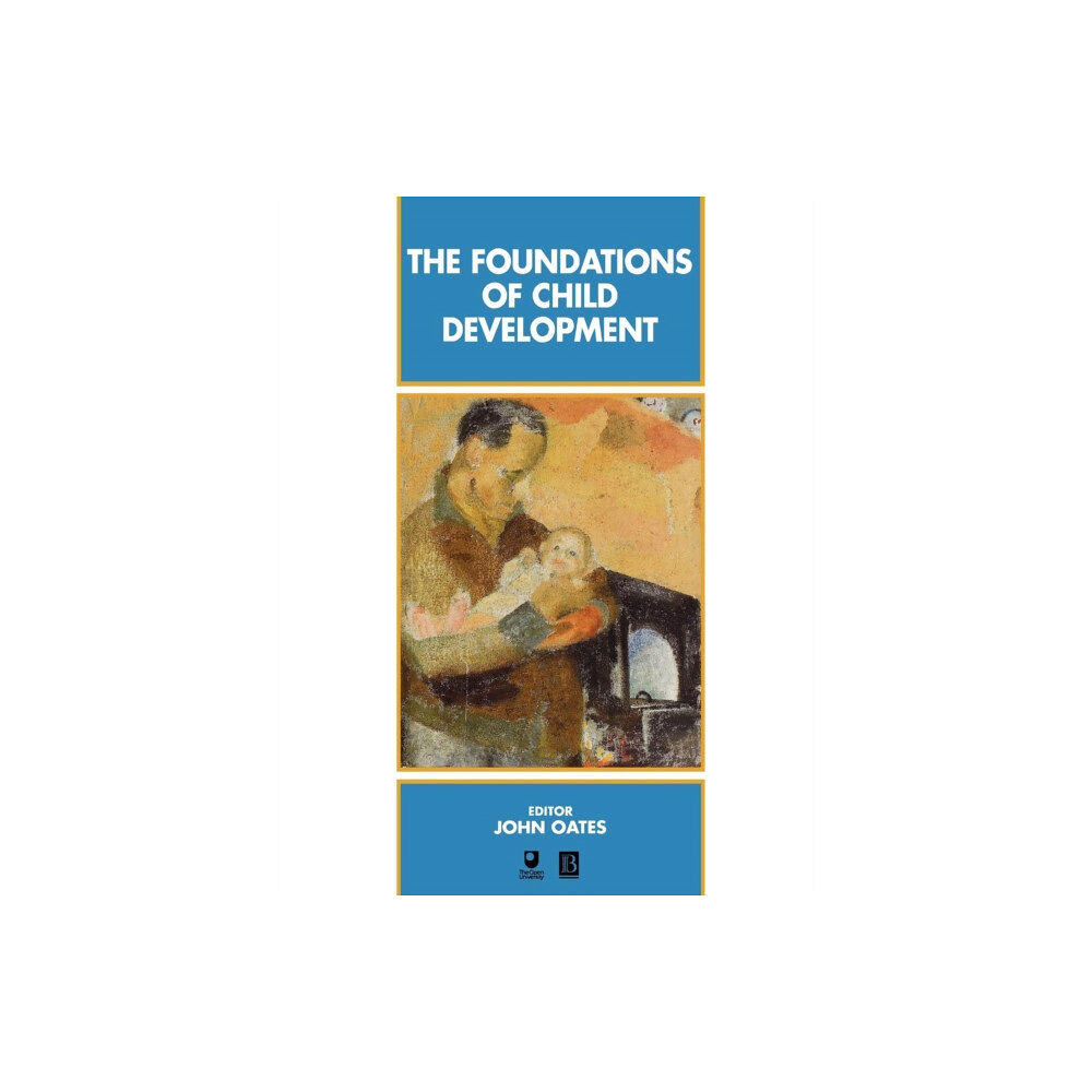 John Wiley And Sons Ltd The Foundations of Child Development (häftad, eng)