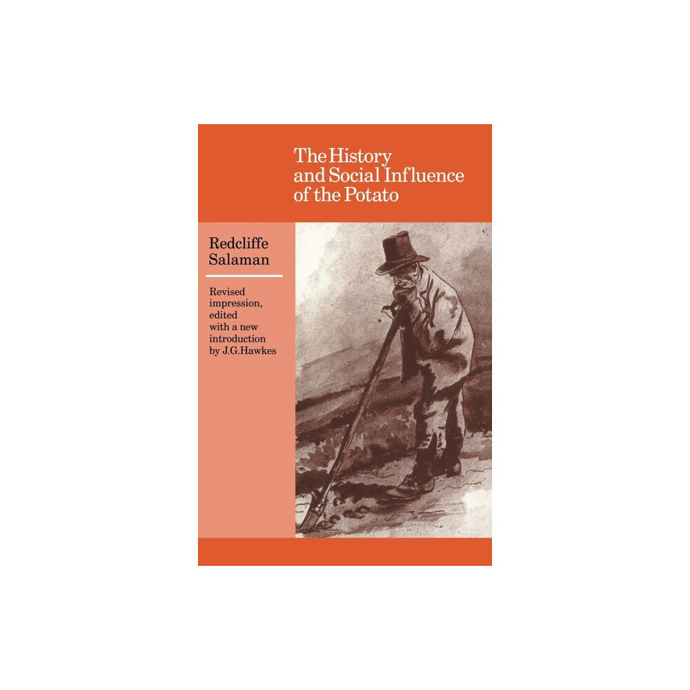 Cambridge University Press The History and Social Influence of the Potato (häftad, eng)