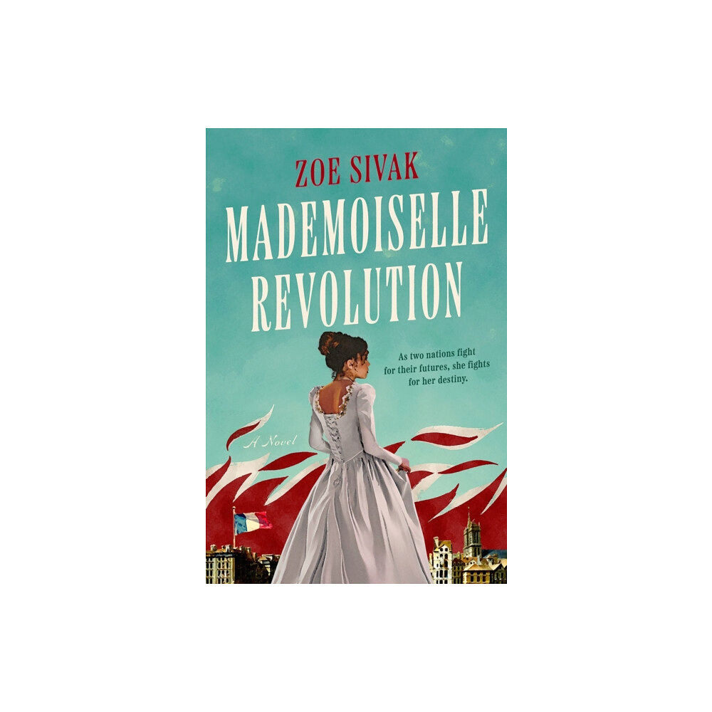 Penguin Putnam Inc Mademoiselle Revolution (inbunden, eng)