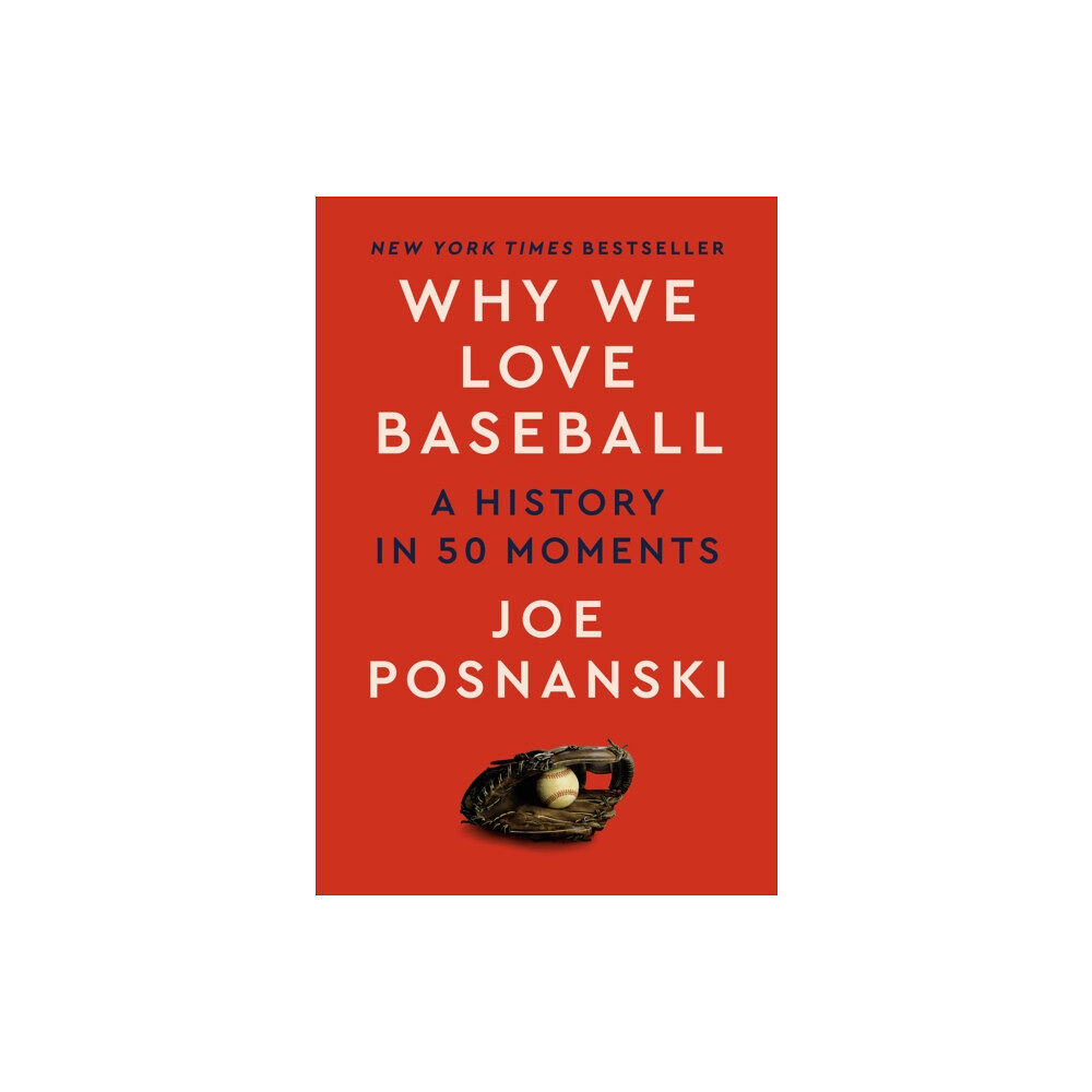 Penguin Putnam Inc Why We Love Baseball (inbunden, eng)