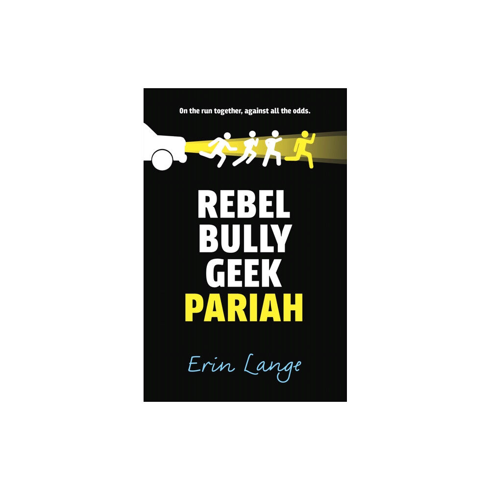 Faber & Faber Rebel, Bully, Geek, Pariah (häftad, eng)