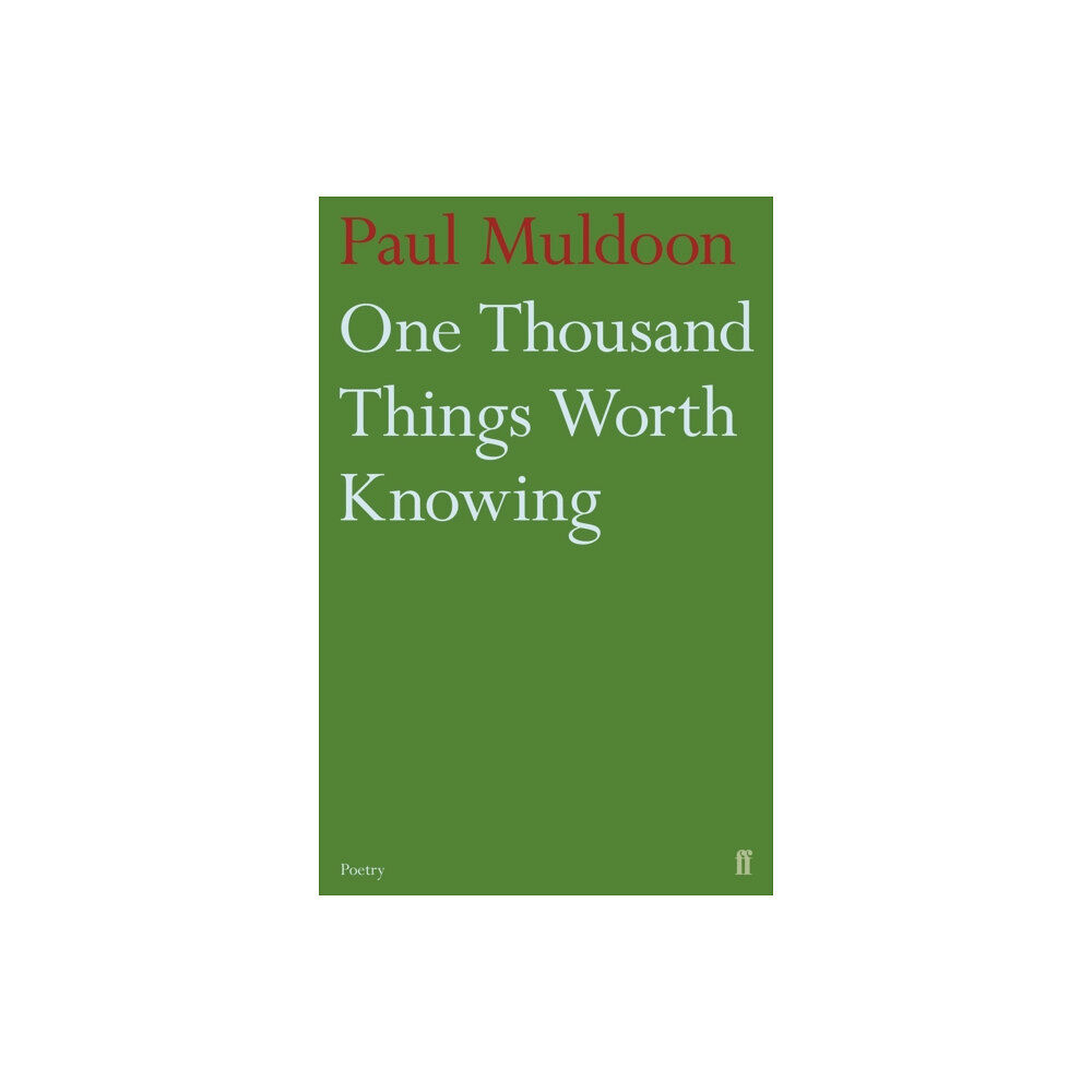 Faber & Faber One Thousand Things Worth Knowing (häftad, eng)