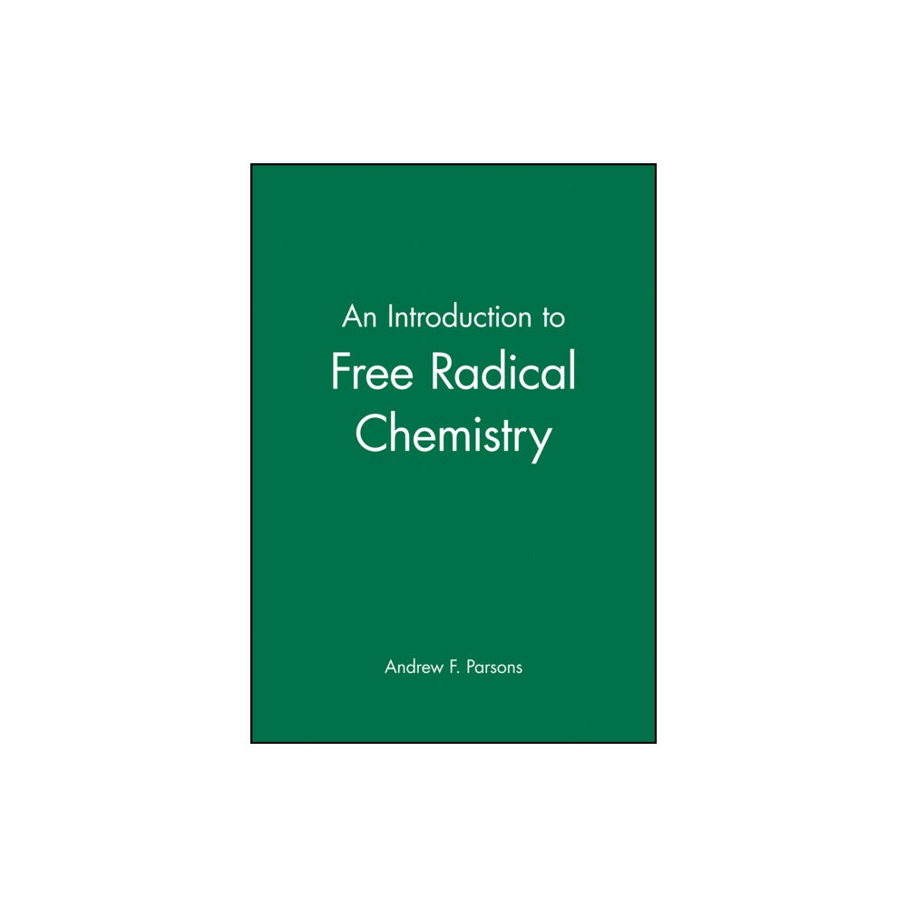 John Wiley And Sons Ltd An Introduction to Free Radical Chemistry (häftad, eng)