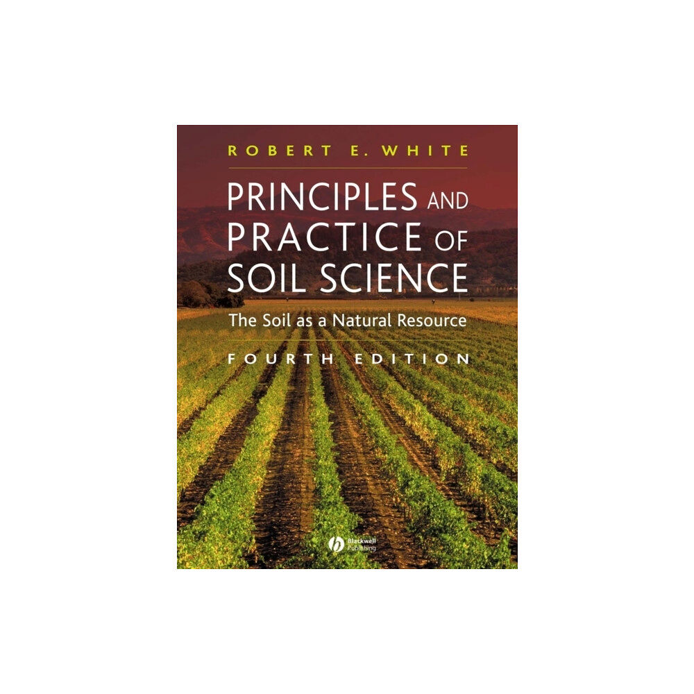 John Wiley And Sons Ltd Principles and Practice of Soil Science (häftad, eng)