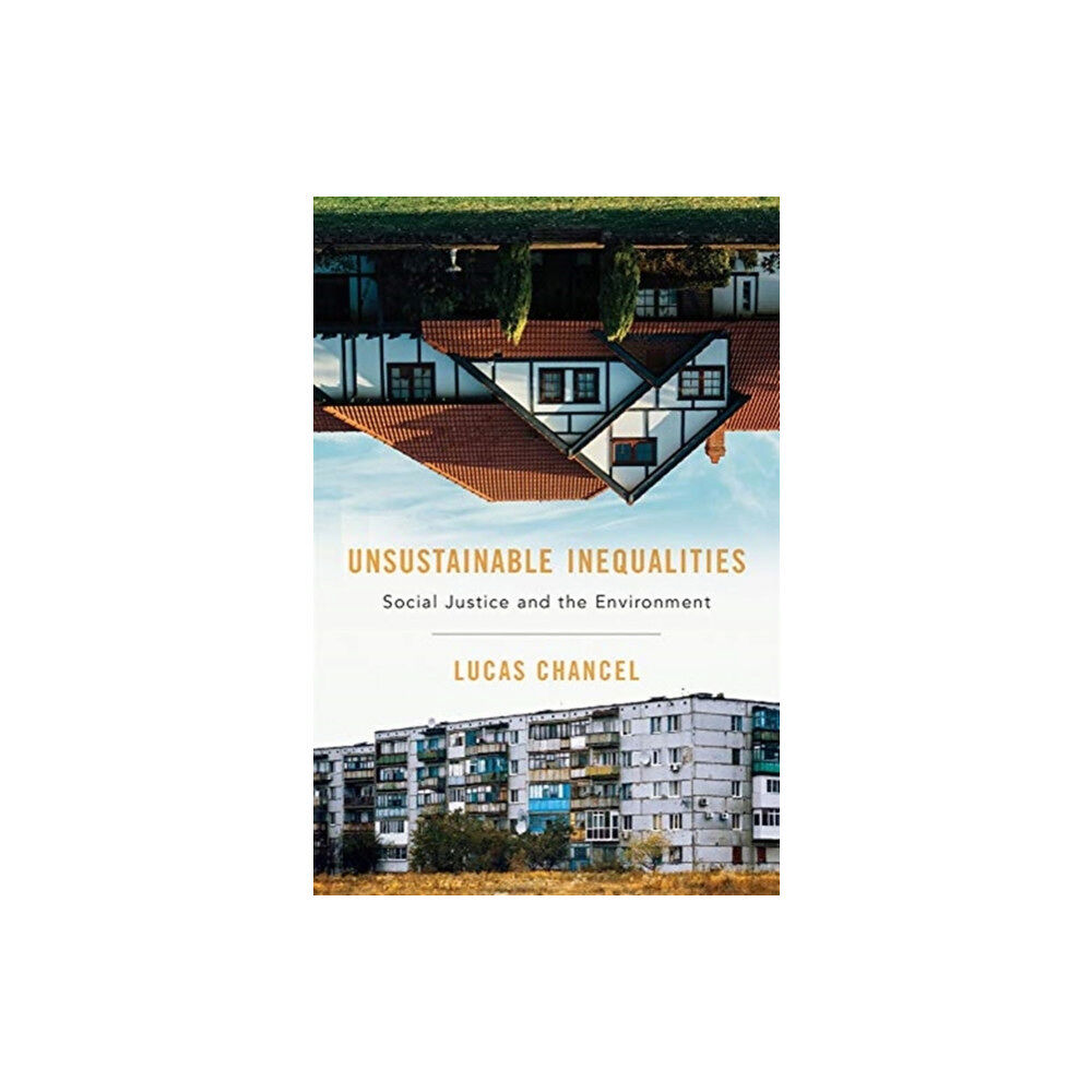 Harvard university press Unsustainable Inequalities (inbunden, eng)