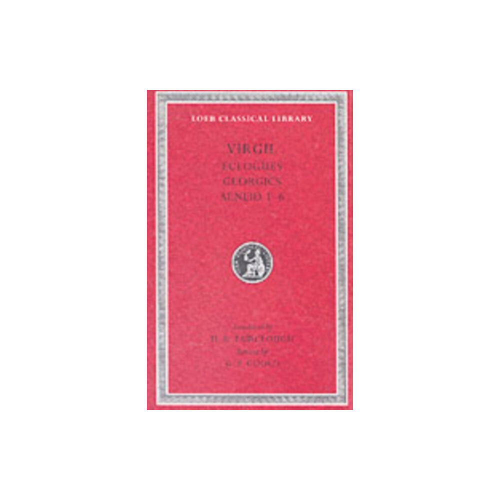 Harvard university press Eclogues. Georgics. Aeneid, Books 1–6 (inbunden, eng)