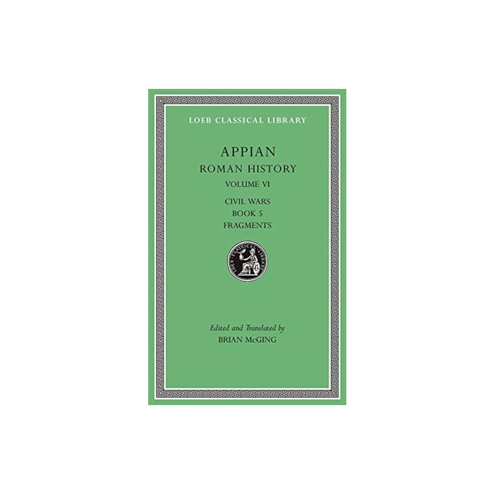 Harvard university press Roman History, Volume VI (inbunden, eng)