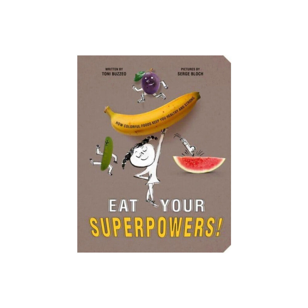 Penguin Young Readers Eat Your Superpowers! (inbunden, eng)