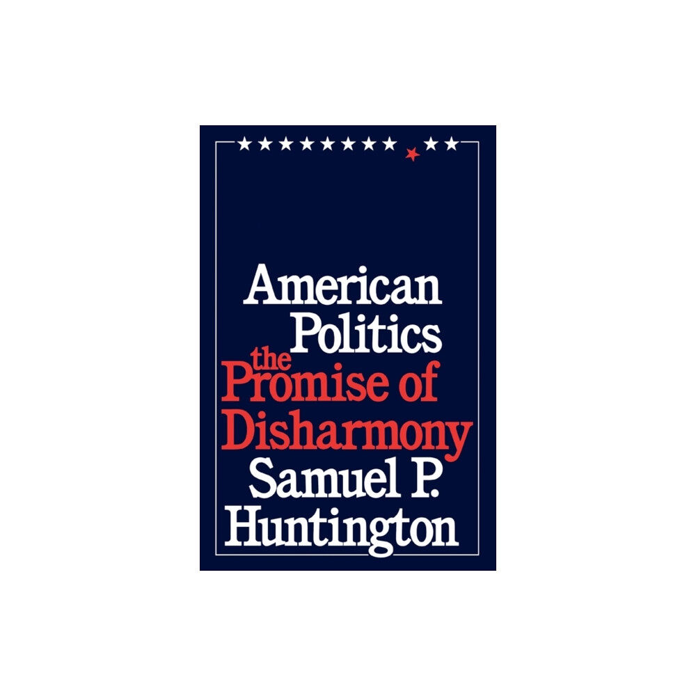 Harvard university press American Politics (häftad, eng)