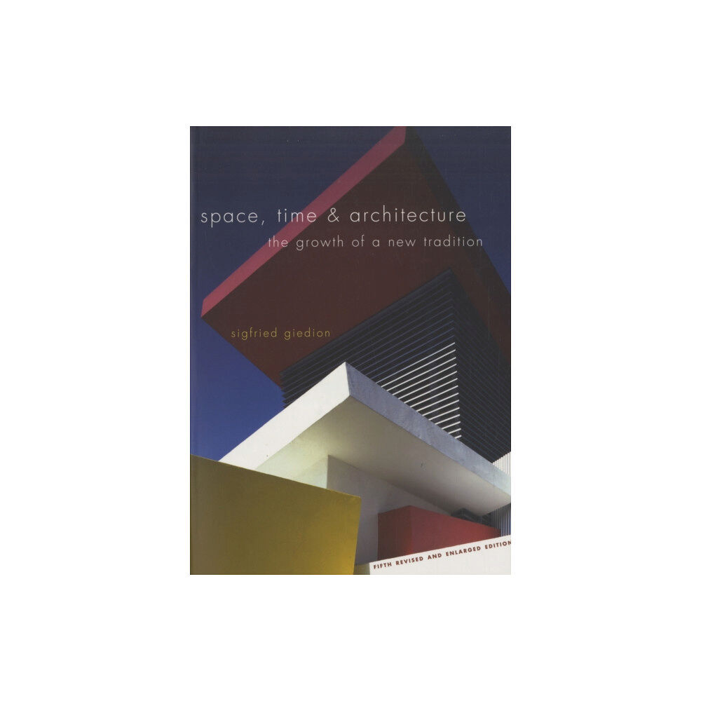 Harvard university press Space, Time and Architecture (häftad, eng)