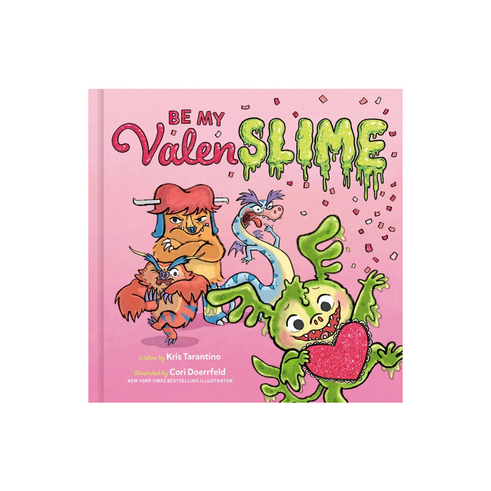 Waterbrook Press (A Division of Random House Inc) Be My Valenslime (inbunden, eng)