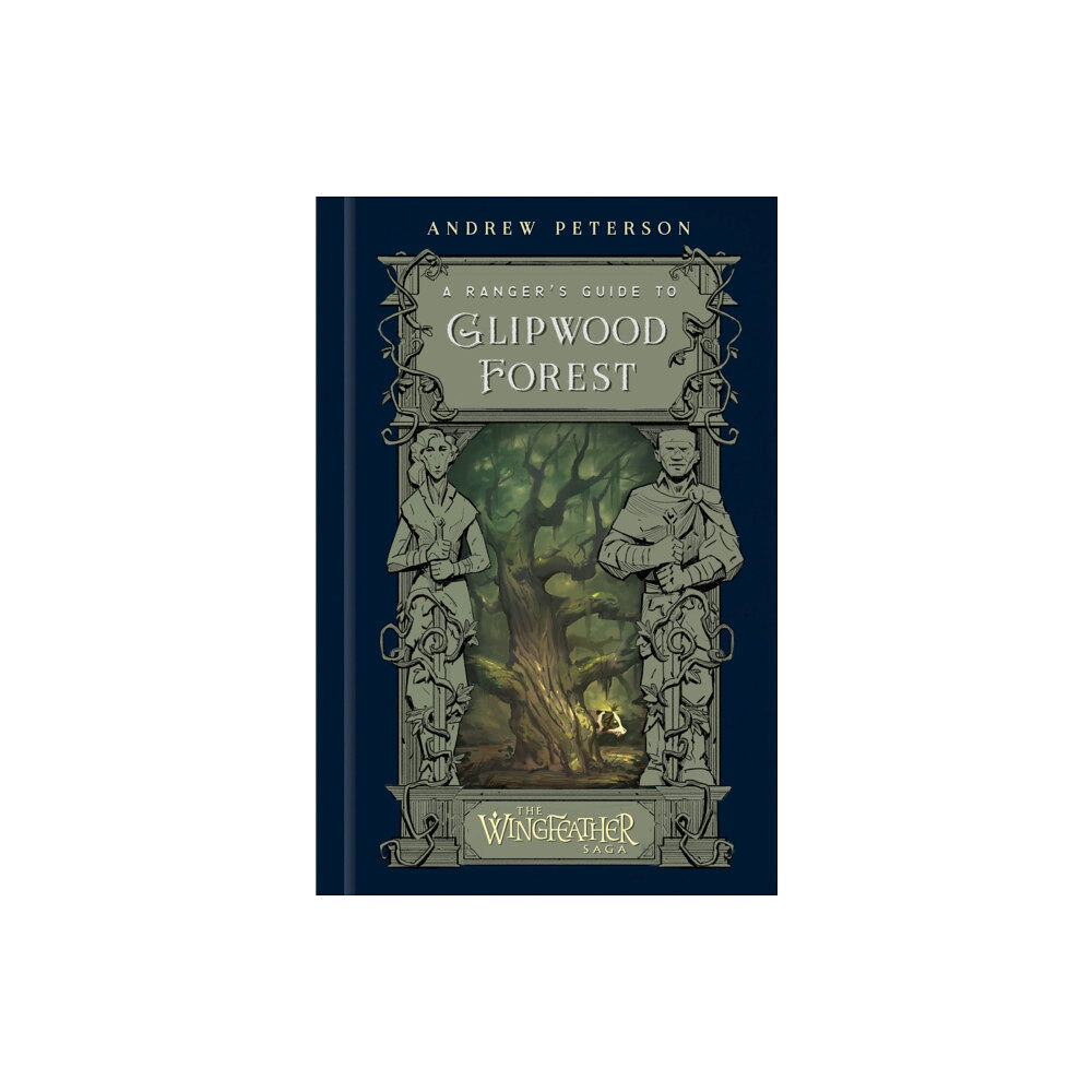 Waterbrook Press (A Division of Random House Inc) A Ranger's Guide to Glipwood Forest (inbunden, eng)