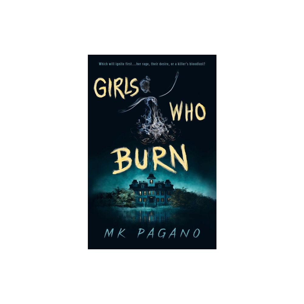 Nancy Paulsen Books Girls Who Burn (inbunden, eng)