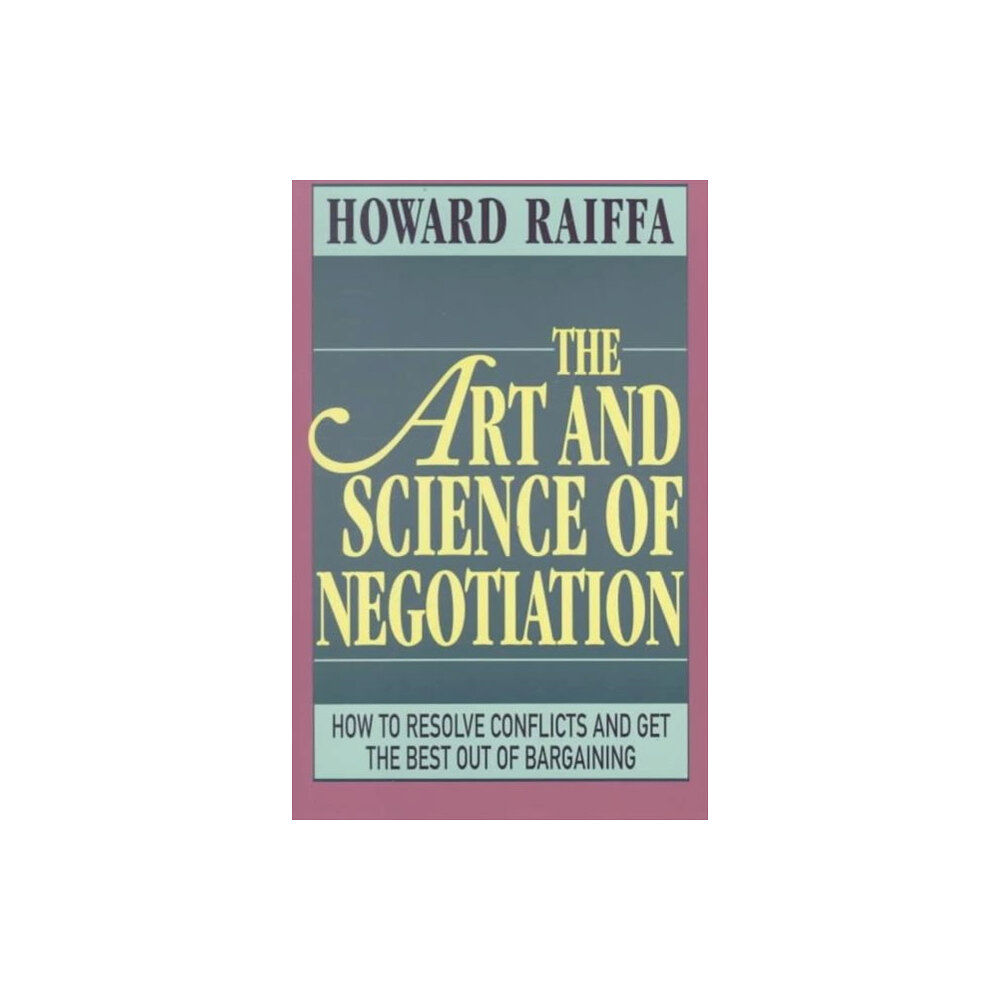 Harvard university press The Art and Science of Negotiation (häftad, eng)