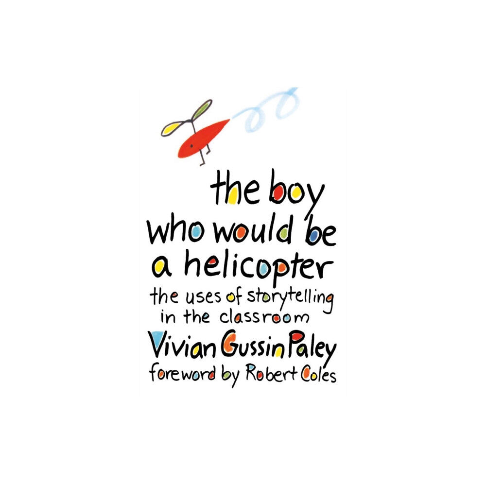 Harvard university press The Boy Who Would Be a Helicopter (häftad, eng)