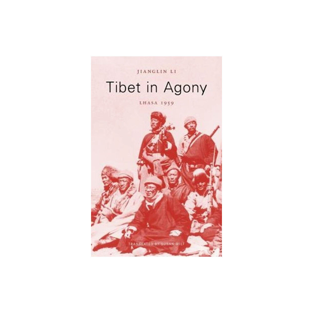 Harvard university press Tibet in Agony (inbunden, eng)