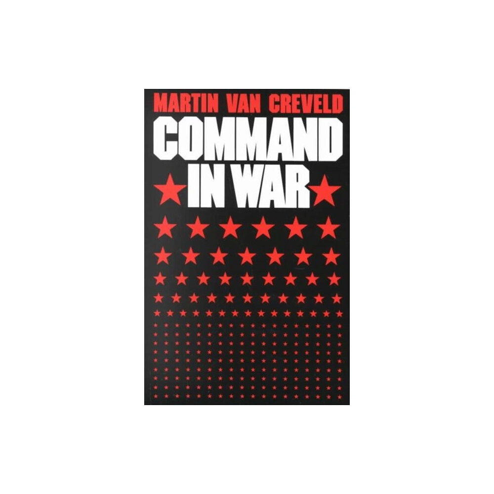 Harvard university press Command in War (häftad, eng)