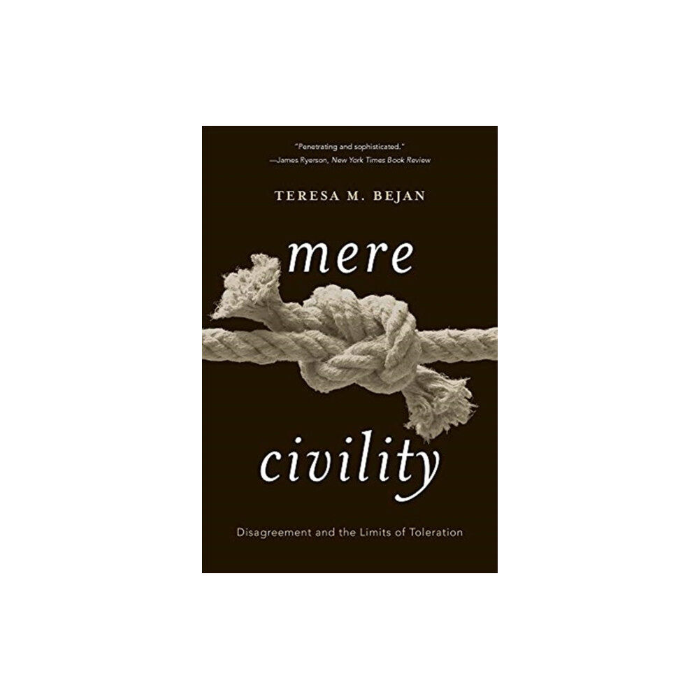 Harvard university press Mere Civility (häftad, eng)