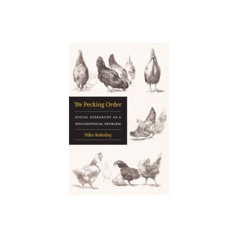 Harvard university press The Pecking Order (inbunden, eng)