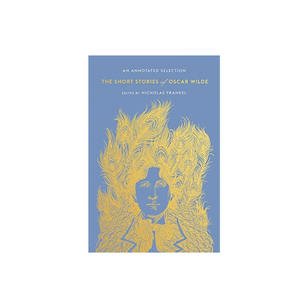 Harvard university press The Short Stories of Oscar Wilde (inbunden, eng)