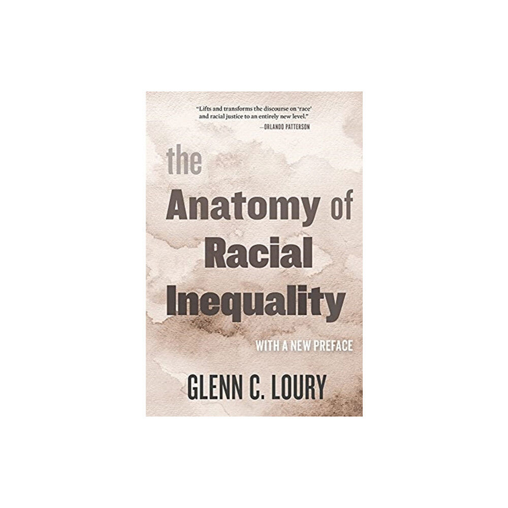 Harvard university press The Anatomy of Racial Inequality (häftad, eng)