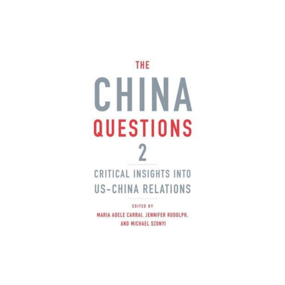 Harvard university press The China Questions 2 (inbunden, eng)